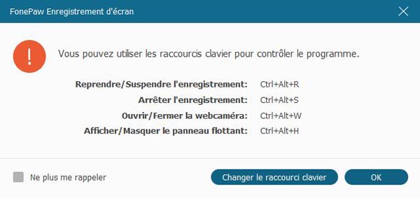 modifier les touches de raccourci lors de vos enregistrements