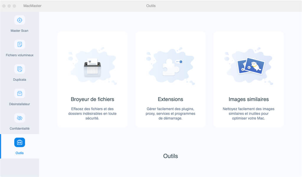 Trois fonctionnalités dans Outils